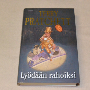 Terry Pratchett Lyödään rahoiksi